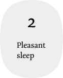 2 Pleasant sleep